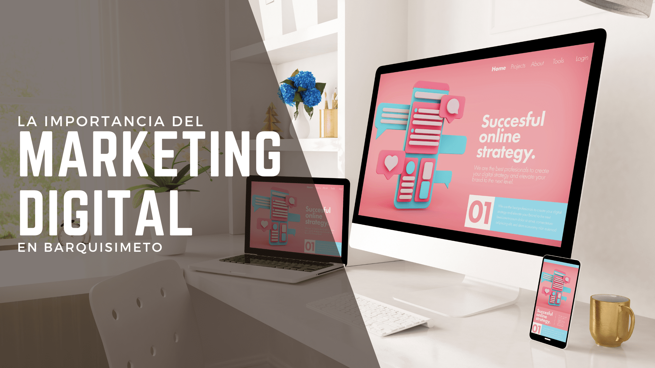 LDM Importancia del Marketing Digital